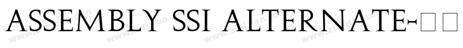 Assembly SSi Alternate字体转换